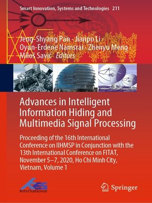 cover image of Advances in Intelligent Information Hiding and Multimedia Signal Processing